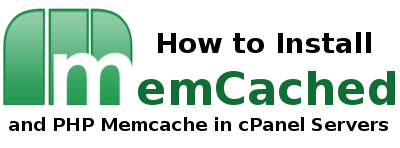 install memcached and php memcache in cPanel