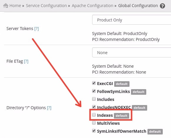 Fig. 02. WHM » Service Configuration » Apache Configuration - Disable Indexes on cPanel